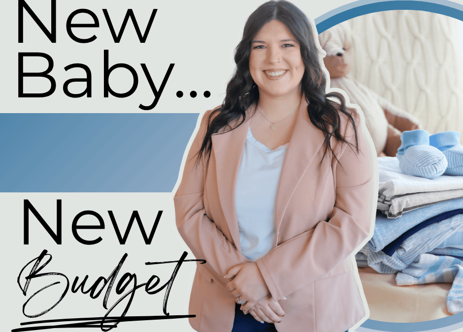 A New Baby, A New Budget