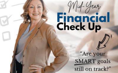 Midyear Financial Check-In: Are Your SMART Goals Still on Track?