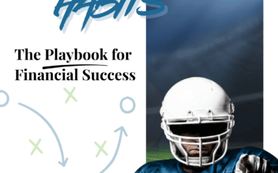 Championship Habits: The Playbook for Financial Success