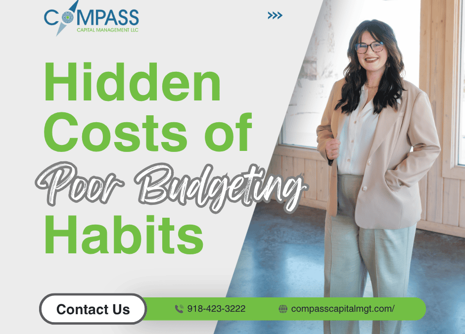 The Hidden Cost of Poor Budgeting Habits